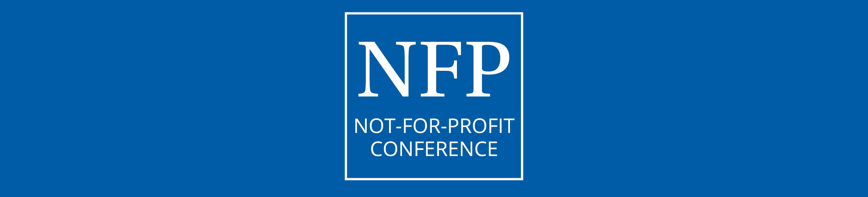 Not-for-Profit Conference